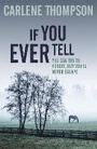 Cover: If You Ever Tell - Hodder Paperback