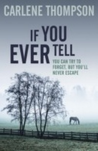Enlarge image Cover: If You Ever Tell - Hodder & Stoughton Ltd