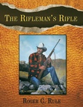 Cover: The Rifleman's Rifle - AuthorHouse