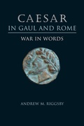 Cover: Caesar in Gaul and Rome - University of Texas Press