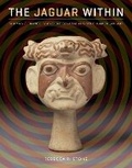 Cover: The Jaguar Within - University of Texas Press