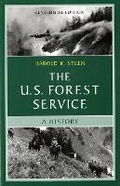 Cover: The U.S. Forest Service - University of Washington Press