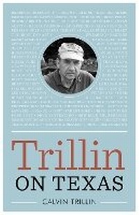 Abbildung von: Trillin on Texas - University of Texas Press