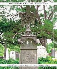 Enlarge image Cover: Texas State Cemetery - University of Texas Press