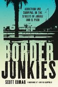 Enlarge image Cover: Border Junkies - University of Texas Press