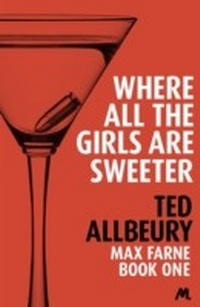 Enlarge image Cover: Where All the Girls are Sweeter - Mulholland Books