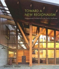 Abbildung von: Toward a New Regionalism - University of Washington Press