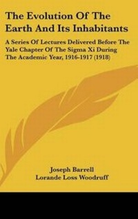 Enlarge image Cover: The Evolution Of The Earth And Its Inhabitants - Kessinger Publishing