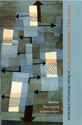Cover: Form and Transformation in Asian American Literature - University of Washington Press