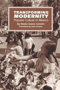 Cover: Transforming Modernity - University of Texas Press