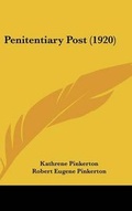 Cover: Penitentiary Post (1920) - Kessinger Publishing