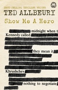 Cover: Show Me A Hero - Mulholland Books