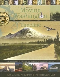 Enlarge image Cover: Moving Washington Timeline - University of Washington Press