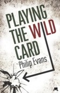 Cover: Playing the Wild Card - Mulholland Books