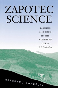 Enlarge image Cover: Zapotec Science - University of Texas Press