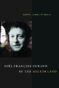 Cover: Joel-Francois Durand in the Mirror Land - University of Washington Press
