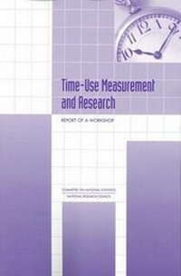 Enlarge image Cover: Time-Use Measurement and Research - National Academies Press