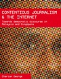 Cover: Contentious Journalism and the Internet - University of Washington Press