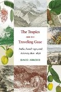 Cover: The Tropics and the Traveling Gaze - University of Washington Press