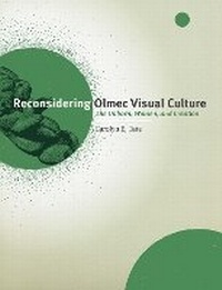 Enlarge image Cover: Reconsidering Olmec Visual Culture - University of Texas Press