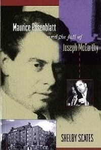 Enlarge image Cover: Maurice Rosenblatt and the Fall of Joseph McCarthy - University of Washington Press