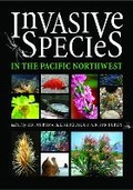 Cover: Invasive Species in the Pacific Northwest - University of Washington Press