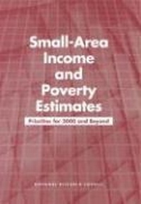 Enlarge image Cover: Small-Area Income and Poverty Estimates - National Academies Press