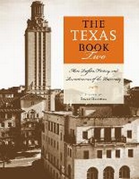 Enlarge image Cover: The Texas Book Two - University of Texas Press
