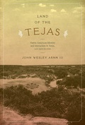 Cover: Land of the Tejas - University of Texas Press