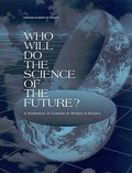 Cover: Who Will Do the Science of the Future? - National Academies Press