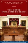 Cover: The House Will Come to Order - University of Texas Press