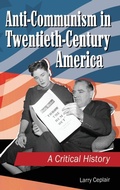 Cover: Anti-Communism in Twentieth-Century America - Praeger Publishers Inc