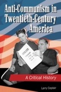 Cover: Anti-Communism in Twentieth-Century America - Praeger Publishers Inc