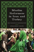 Cover: Muslim Reformers in Iran and Turkey - University of Texas Press