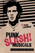 Cover: Punk Slash! Musicals - University of Texas Press