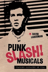 Enlarge image Cover: Punk Slash! Musicals - University of Texas Press