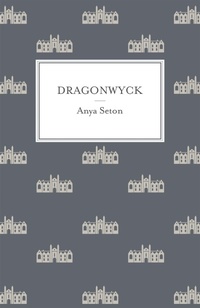 Enlarge image Cover: Dragonwyck - Hodder & Stoughton