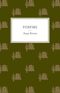 Enlarge image Cover: Foxfire - Hodder & Stoughton