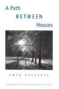 Enlarge image Cover: A Path Between Houses - University of Wisconsin Press