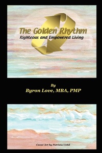Abbildung von: The Golden Rhythm - Outskirts Press