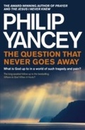 Cover: The Question that Never Goes Away - Hodder Faith