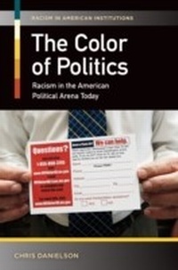Enlarge image Cover: The Color of Politics - Praeger Publishers Inc