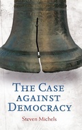 Cover: The Case against Democracy - Praeger Publishers Inc