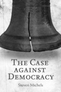 Cover: The Case against Democracy - Praeger Publishers Inc