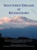 Cover: Shattered Dreams At Kilimanjaro - Trafford Publishing
