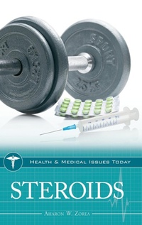 Enlarge image Cover: Steroids - Greenwood Press