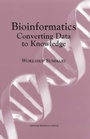 Cover: Bioinformatics - National Academies Press