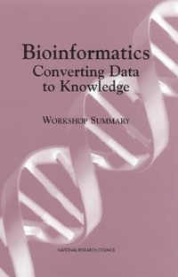 Enlarge image Cover: Bioinformatics - National Academies Press