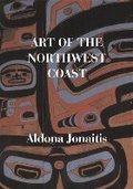 Cover: Art of the Northwest Coast - University of Washington Press
