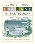 Cover: Journeys Through England in Particular: Coasting - Saltyard Books
